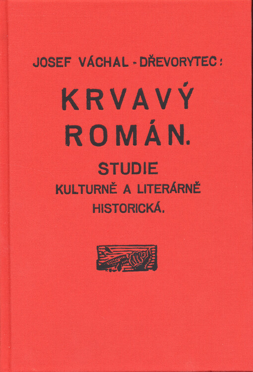 Krvavý román : studie kulturně a literárně historická