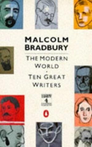 The modern world : ten great writers