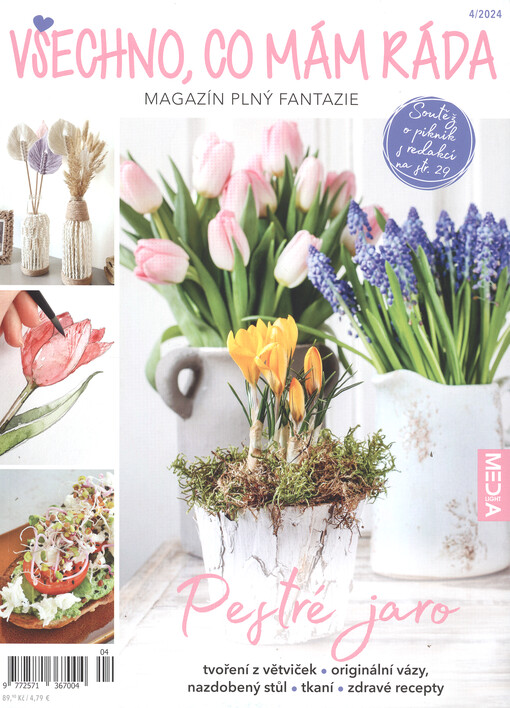 Všechno, co mám ráda : magazín plný fantazie : znáte z ČT 1