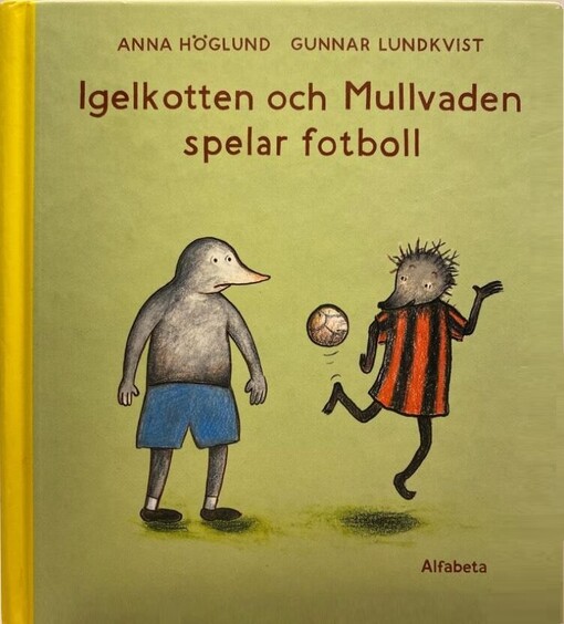 Igelkotten och mullvaden spelar fotboll