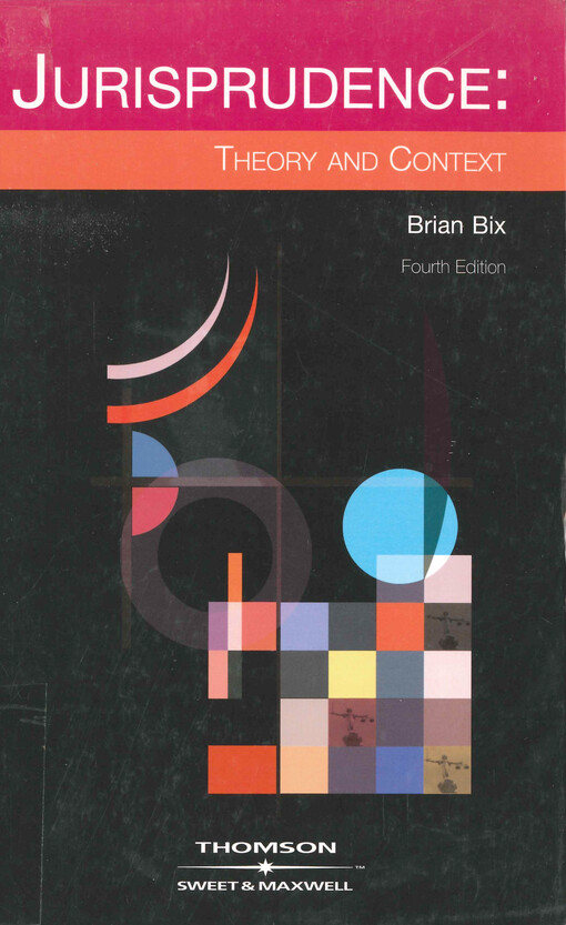 Jurisprudence: theory and context