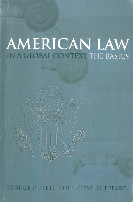American law in a global context : the basics