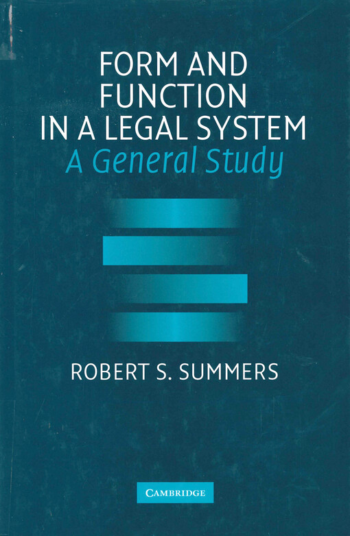 Form and function in a legal system : a general study