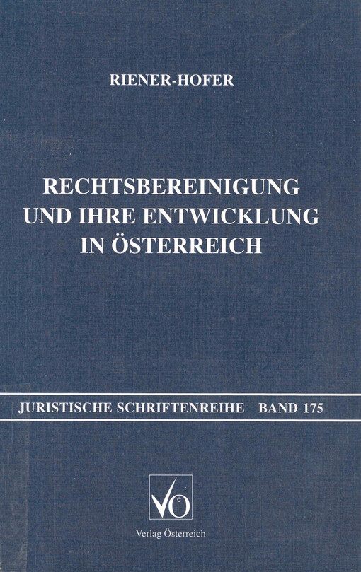 Rechtsbereinigung und ihre Entwicklung in Österreich