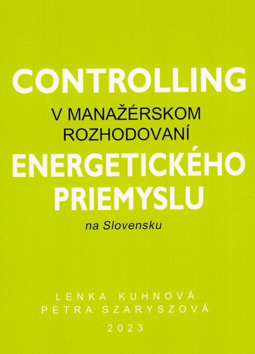 Controlling v manažérskom rozhodovaní energetického priemyslu na Slovensku
