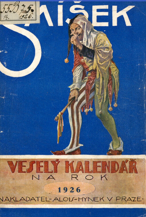 Smíšek : veselý kalendář obrázkový na ... rok ...