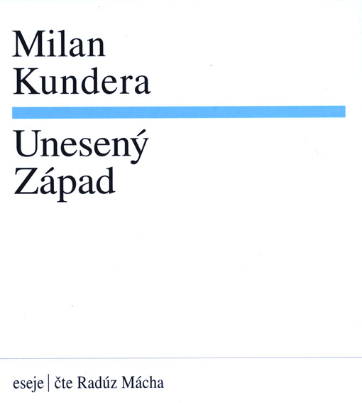 Unesený Západ