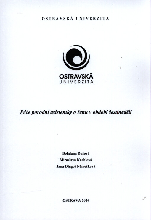 Péče porodní asistentky o ženu v období šestinedělí