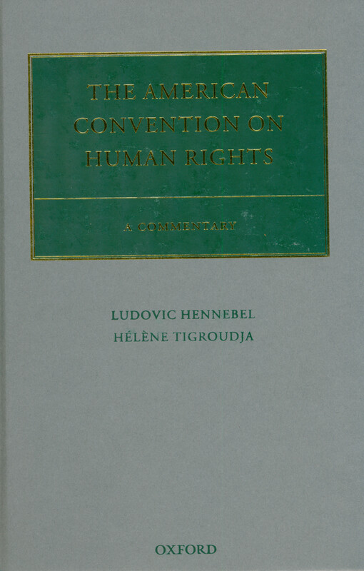 The American Convention on Human Rights : a commentary