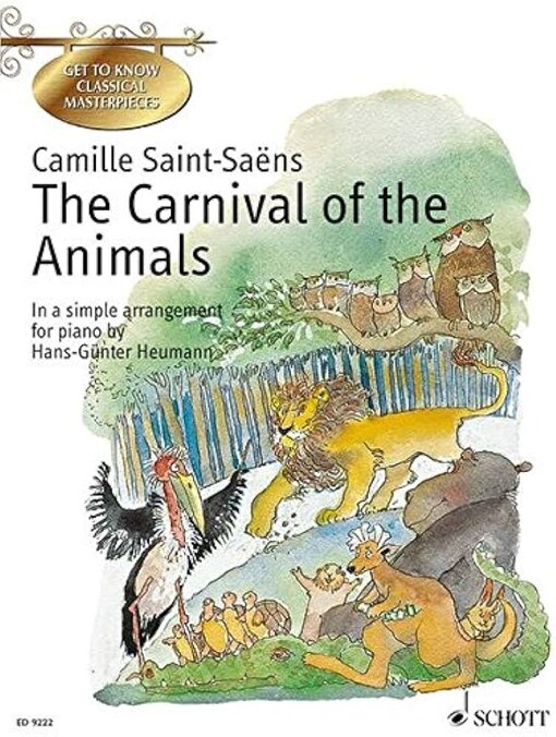 The carnival of the animals :a great zoological fantasy