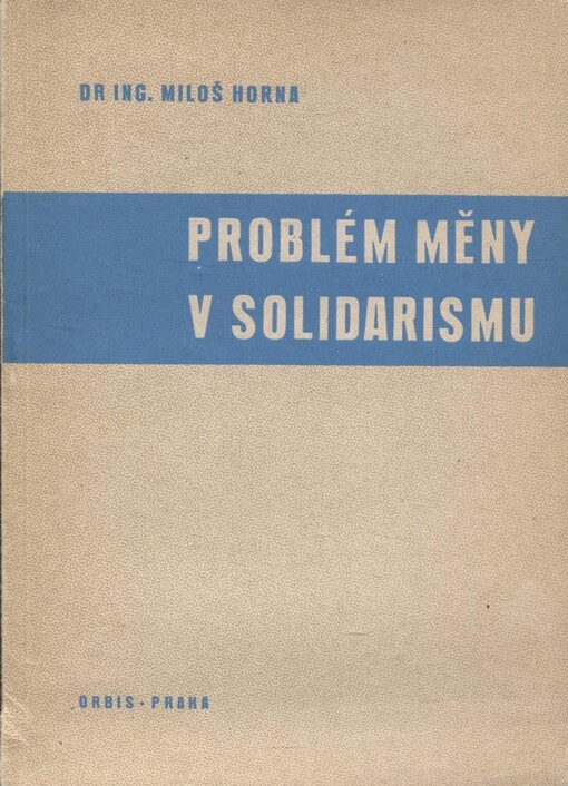 Problém měny v solidarismu