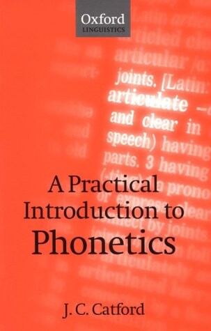 A Practical introduction to phonetics