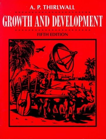 GROWTH AND DEVELOPMENT: WITH SPECIAL REFERENCE TO DEVELOPING ECONOMIES