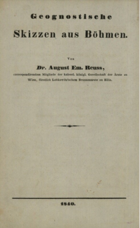 Geognostische Skizzen aus Böhmen.Die Umgebungen von Teplitz und Bilin in Beziehung auf ihre geognostischen Verhältnisse : ein Beitrag zur Physiographie des böhmischen Mittelgebirges