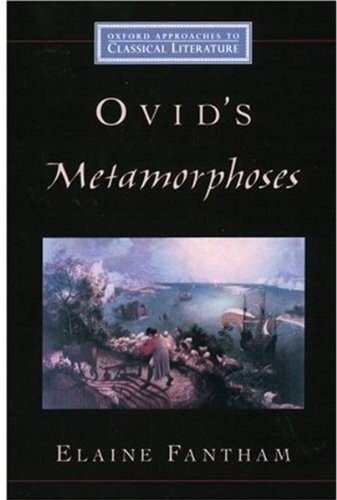 Ovid's Metamorphoses (Oxford Approaches Classical Literature)