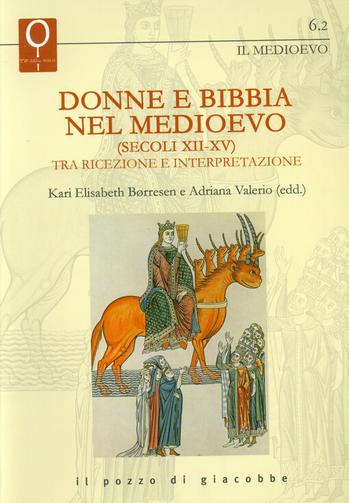 Donne e Bibbia nel Medioevo : (secoli XII-XV) : tra ricezione e interpretazione