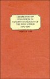Ceremonies of Possession in Europe's Conquest of the New World, 1492-1640