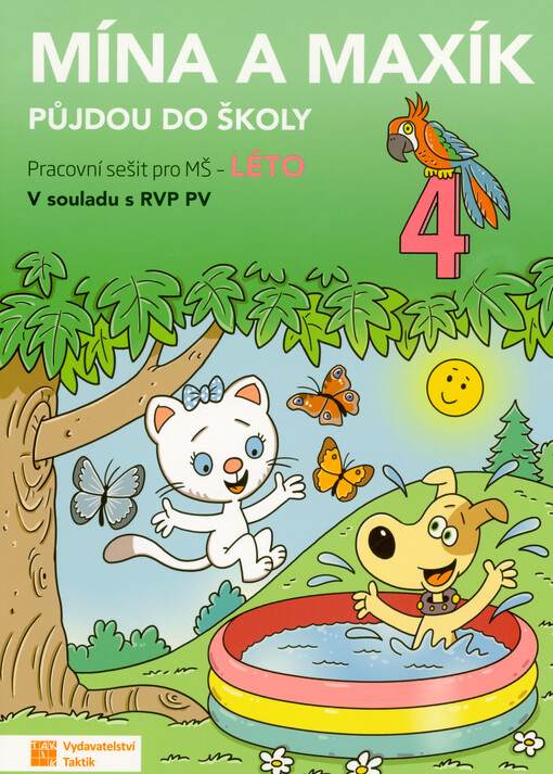 Mína a Maxík půjdou do školy : pracovní sešit pro MŠ. 4, Léto