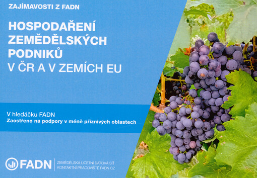 Zajímavosti z FADN. Hospodaření zemědělských podniků v ČR a v zemích EU : v hledáčku FADN : zaostřeno na podpory v méně příznivých oblastech