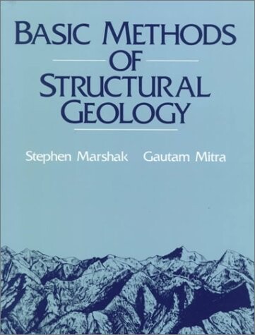 Basic methods of structural geology. Part I-II, Elementary techniques; Special topics