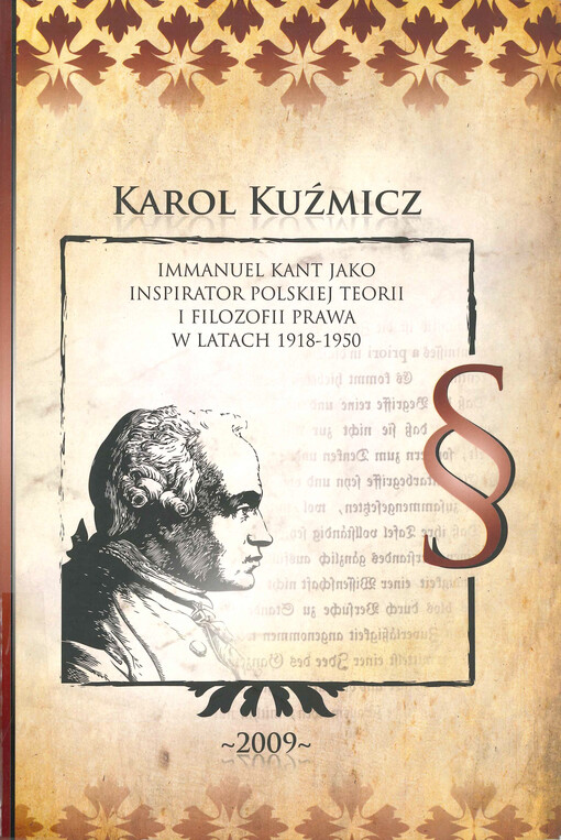 Immanuel Kant jako inspirator polskiej teorii i filozofii prawa w latach 1918-1950
