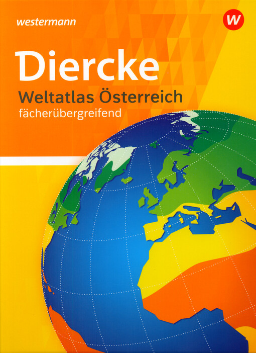 Diercke Weltatlas Österreich fächerübergreifend