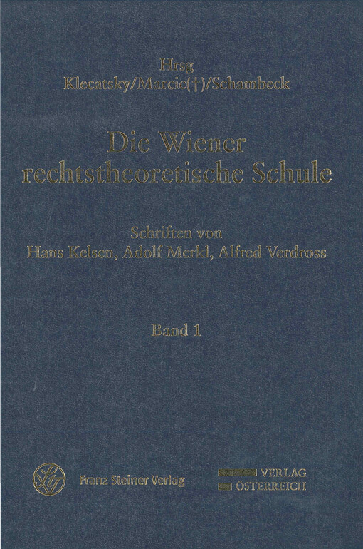 Die Wiener rechtstheoretische Schule. [Band 2]