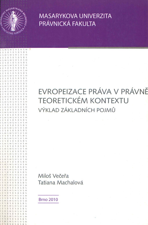 Evropeizace práva v právně teoretickém kontextu : výklad základních pojmů