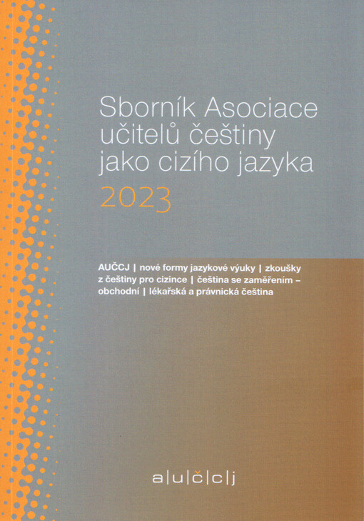Sborník Asociace učitelů češtiny jako cizího jazyka 2023