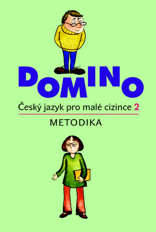 Domino :český jazyk pro malé cizince 2, metodika