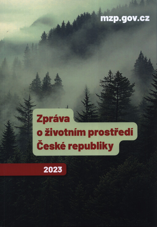 Zpráva o životním prostředí České republiky v roce ...