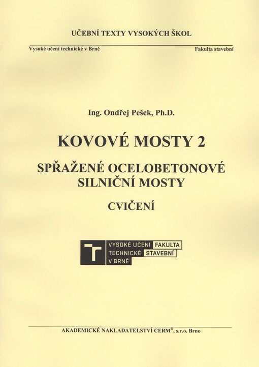 Kovové mosty. 2, Spřažené ocelobetonové silniční mosty : cvičení