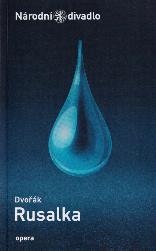 Dvořák, Rusalka : rok české hudby 2024
