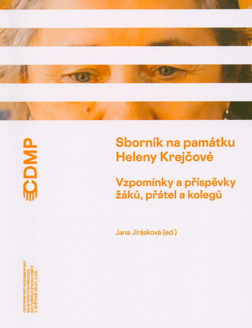 Sborník na památku Heleny Krejčové : vzpomínky a příspěvky žáků, přátel a kolegů