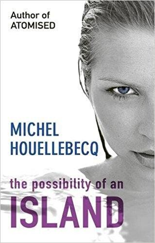 Orion Publishing Group THE POSSIBILITY OF AN ISLAND - HOUELLEBECQ, M.
