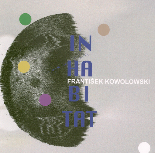 František Kowolowski : inhabitat