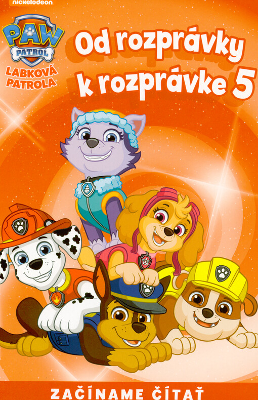 Od rozprávky k rozprávke. 5, Labková patrola