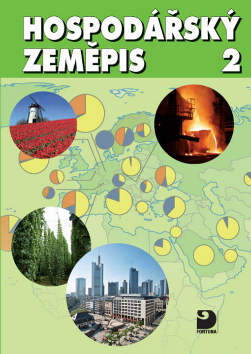 Hospodářský zeměpis :pro obchodní akademie a ostatní střední školy, 2. díl