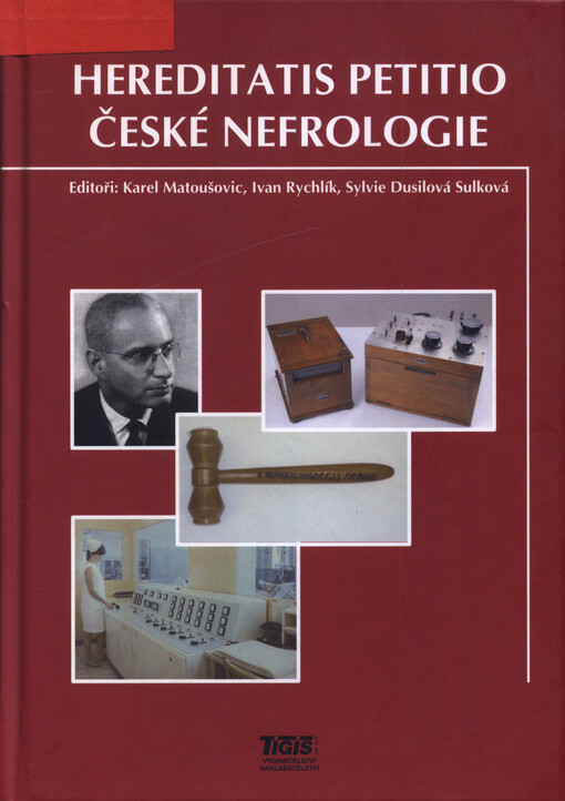 Hereditatis petitio české nefrologie