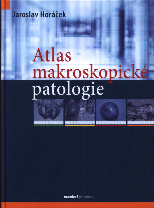 Atlas makroskopické patologie