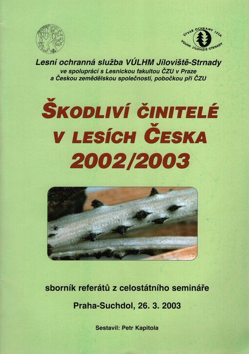 Škodliví činitelé v lesích Česka 2002/2003