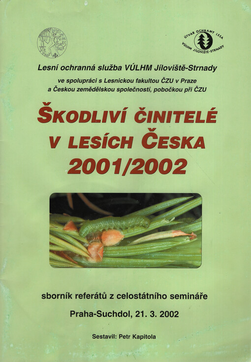 Škodliví činitelé v lesích Česka 2001/2002