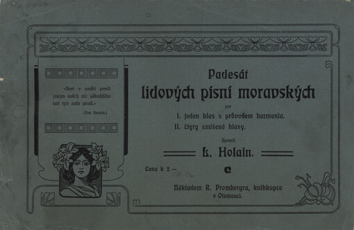 Padesát lidových písní moravských : pro I. jeden hlas s průvodem harmonia, II. čtyry smíšené hlasy