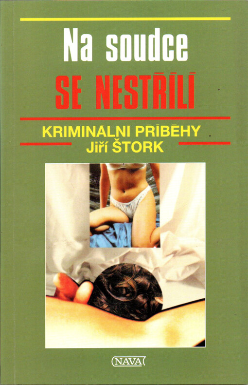 Na soudce se nestřílí