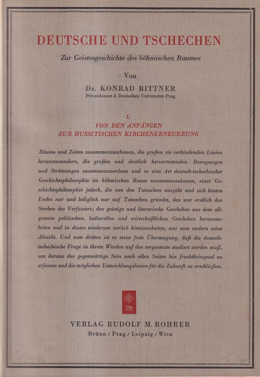 Deutsche und Tschechen :Zur Geistesgeschichte des böhmischen Raumes.I.,Von den Anfängen zur hussitischen Kirchenerneuerung