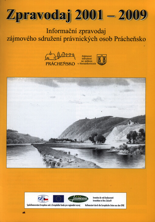 Zpravodaj 2001-2009 : informační zpravodaj zájmového sdružení právnických osob Prácheňsko