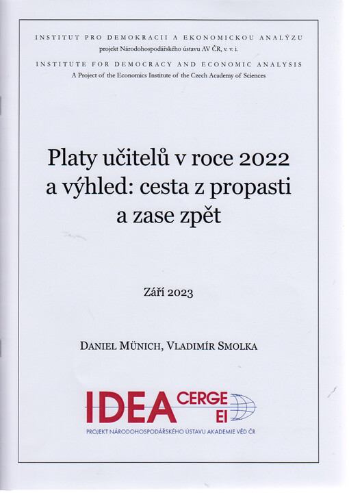 Platy učitelů v roce 2022 a výhled: cesta z propasti a zase zpět