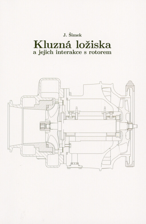 Kluzná ložiska a jejich interakce s rotorem