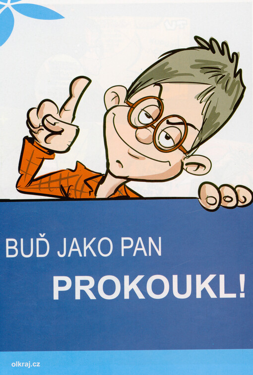 Buď jako pan Prokoukl!