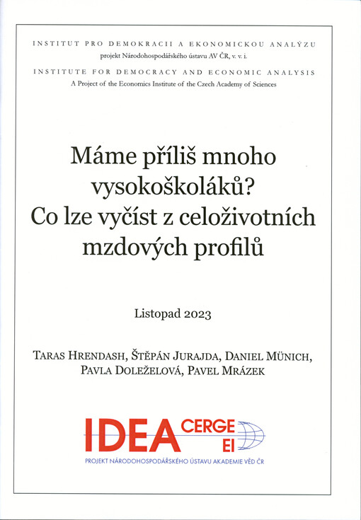 Máme příliš mnoho vysokoškoláků? Co lze vyčíst z celoživotních mzdových profilů
